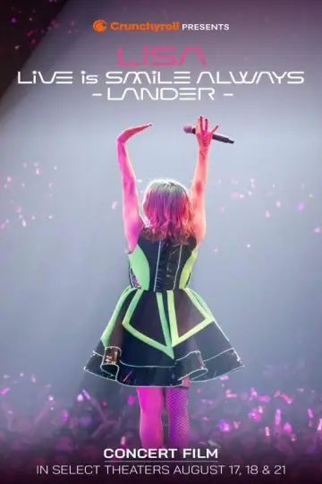 Постер до фільму "LiSA LiVE is Smile Always〜LANDER〜" #1082714