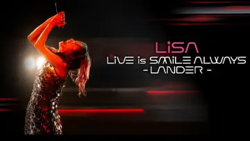 Задник до фільму "LiSA LiVE is Smile Always〜LANDER〜" #438270