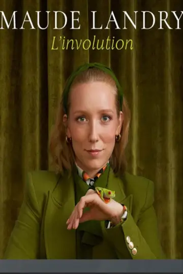 Maude Landry: L'involution