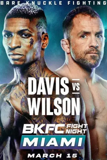 Постер до фильму"BKFC Fight Night Miami: Davis vs. Wilson" #424040