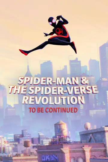 Spider-Man & the Spider-Verse Revolution (To Be Continued) постер