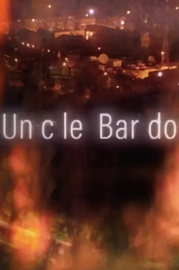 Постер до фильму"Uncle Bardo" #1086244