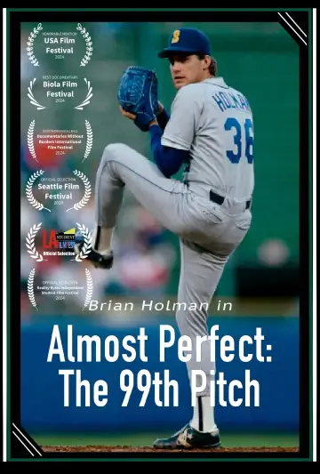 Постер до фільму "Almost Perfect: The 99th Pitch" #1084091