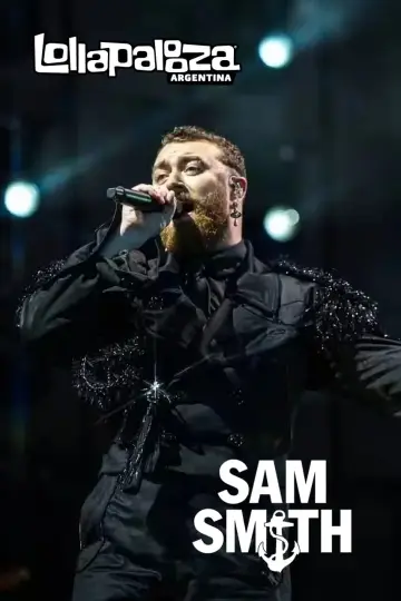 Sam Smith: Lollapalooza Argentina постер