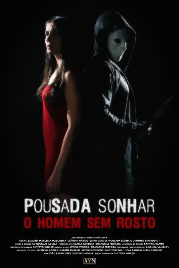 Pousada Sonhar: O Homem Sem Rosto постер
