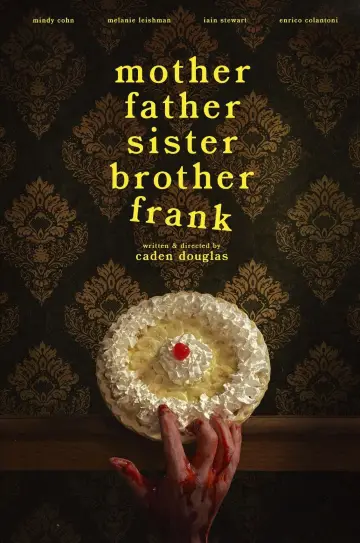 Постер до фильму"Mother Father Sister Brother Frank" #447173