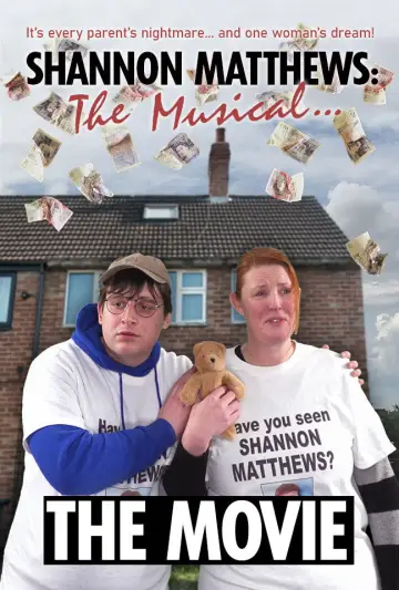 Постер до фильму"Shannon Matthews: The Musical... The Movie!" #1086105