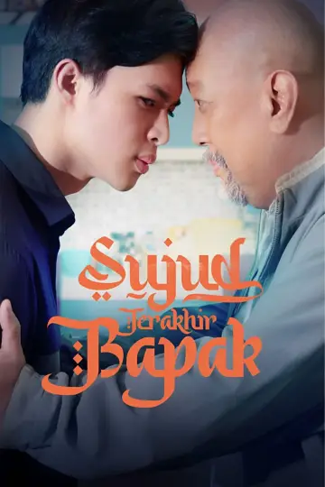 Постер до фильму"Sujud Terakhir Bapak" #464587