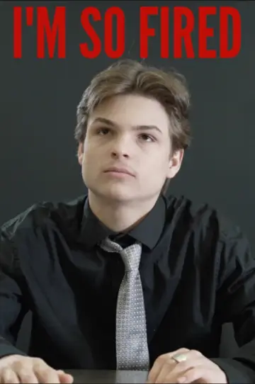 I'm So Fired постер