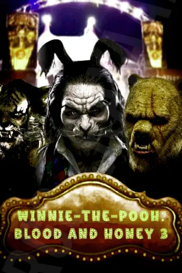 Постер до фильму"Winnie-the-Pooh: Blood and Honey 3" #859939