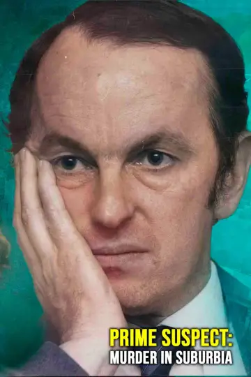 Prime Suspect: Murder In Suburbia постер