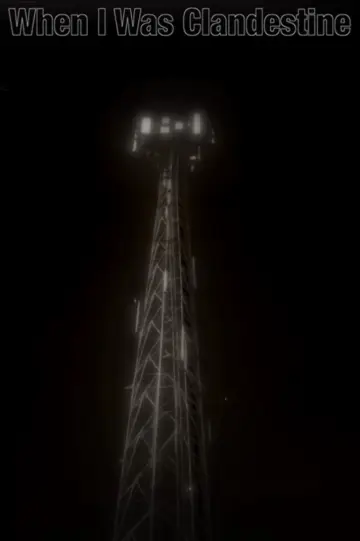Постер до фильму"Cuando Fui Clandestino" #1086058