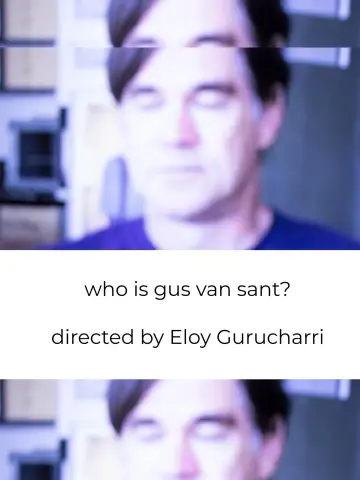 who is Gus Van Sant? постер