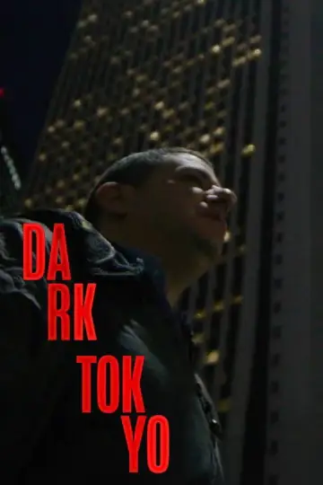 Постер до фильму"Dark Tokyo" #1086474