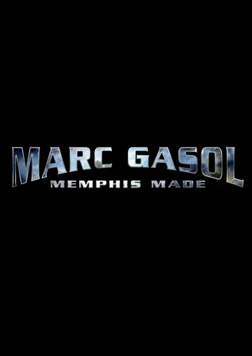 Marc Gasol: Memphis Made постер