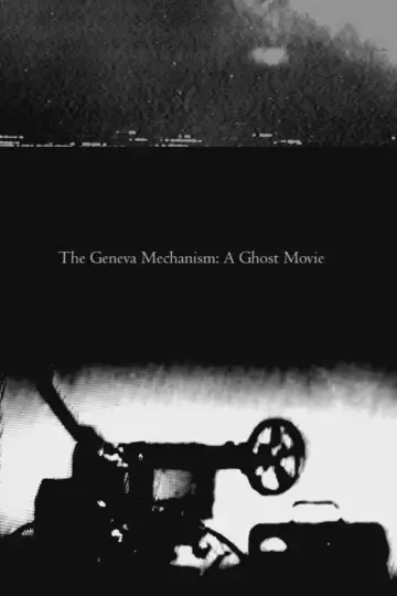 Постер до фильму"The Geneva Mechanism: A Ghost Movie" #449223