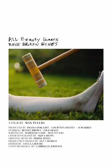 Постер до фильму"All Beauty Queens Have Broken Bones" #1095440