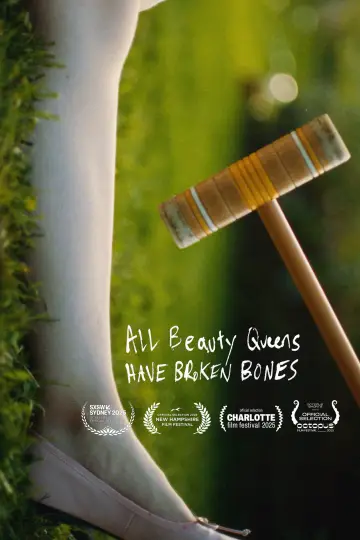 Постер до фильму"All Beauty Queens Have Broken Bones" #1095443