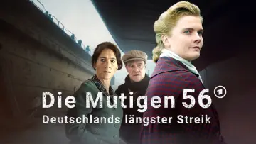 Задник до фильму"Die Mutigen 56 - Deutschlands längster Streik" #477180