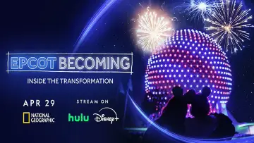 Задник до фильму"EPCOT Becoming: Inside the Transformation" #452396