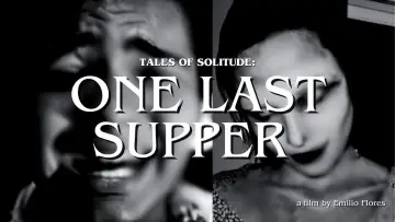 Задник до фильму"Tales of Solitude: One Last Supper" #1094664