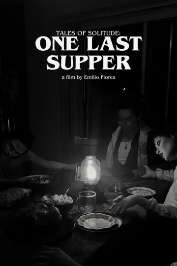 Tales of Solitude: One Last Supper постер