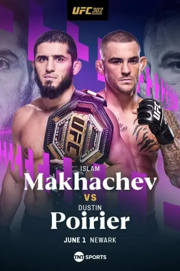 Постер до фильму"UFC 302: Makhachev vs. Poirier" #1120997