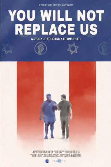 Постер до фильму"YOU WILL NOT REPLACE US" #1096646
