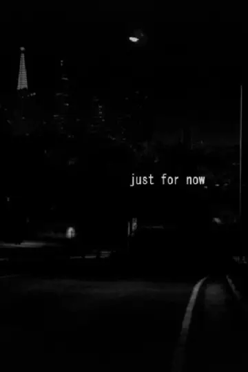 Постер до фильму"just for now" #456324