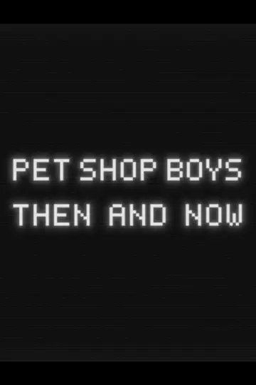 Постер до фильму"Imagine… Pet Shop Boys: Then and Now" #1096687