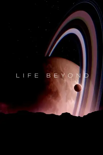 LIFE BEYOND: Visions of Alien Life постер