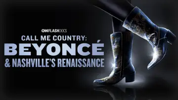 Задник до фильму"Call Me Country: Beyoncé & Nashville