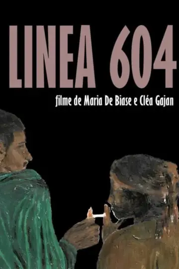 Постер до фильму"Linea 604" #468198