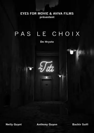 Постер до фильму"Pas le choix" #468040