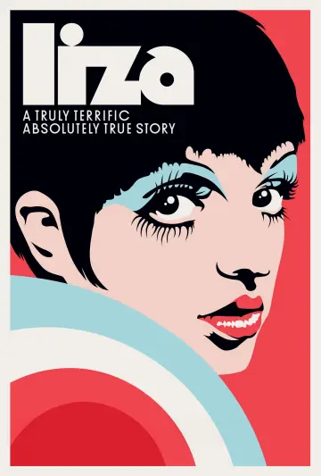 Постер до фильму"Liza: A Truly Terrific Absolutely True Story" #738514