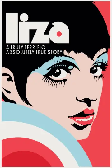 Постер до фильму"Liza: A Truly Terrific Absolutely True Story" #738519