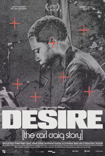 Постер до фільму "Desire: The Carl Craig Story" #1121201