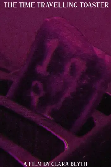 Постер до фильму"The Time Travelling Toaster" #1101422