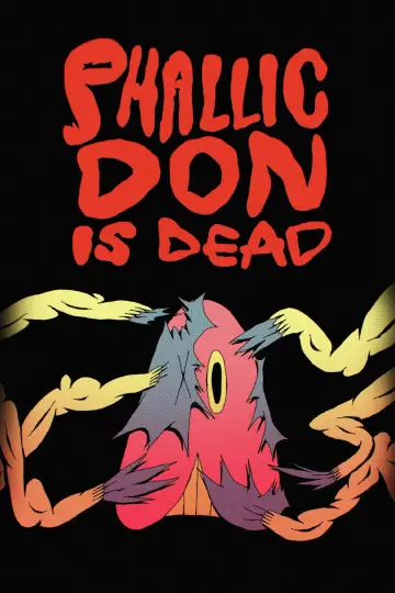 Phallic Don Is Dead постер