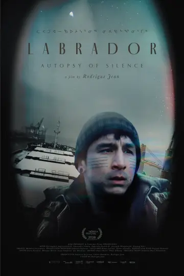 Постер до фільму "Labrador — Autopsie du silence" #1650950