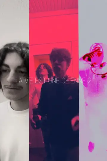 La Vie est une Chienne 2 постер