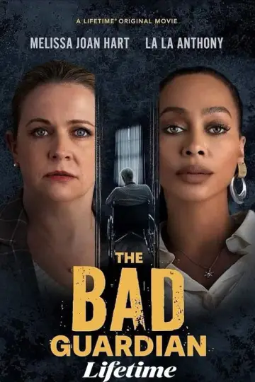 Постер до фильму"The Bad Guardian" #738345