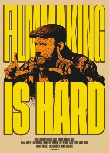 Постер до фильму"Filmmaking Is Hard" #468138