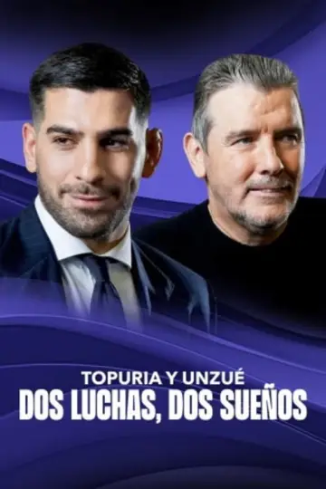 Topuria y Unzué. Dos luchas, dos sueños постер