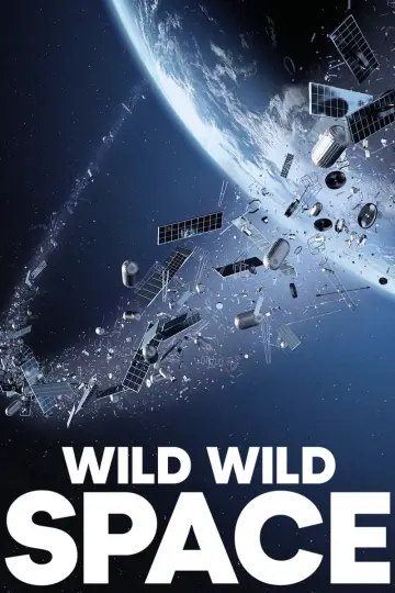 Постер до фильму"Wild Wild Space" #1117646
