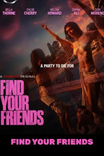 Постер до фильму"Find Your Friends" #1209096