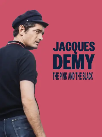 Постер до фильму"Jacques Demy, le rose et le noir" #1105495