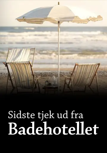 Постер до фильму"Sidste tjek ud fra Badehotellet" #470220