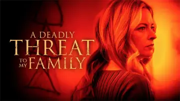 Задник до фильму"A Deadly Threat to My Family" #1109519
