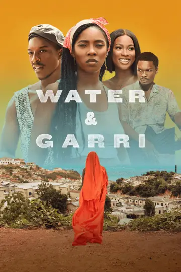 Постер до фильму"Water & Garri" #1109320